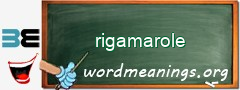 WordMeaning blackboard for rigamarole